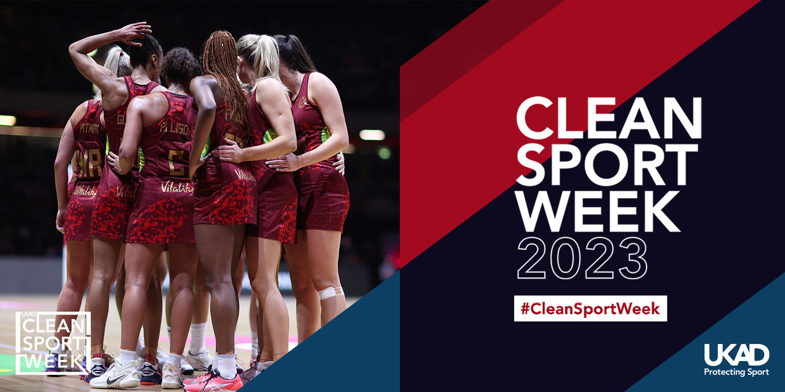 England Netball We’re part of the team, are you? EN support UKAD’s Clean Sport Week