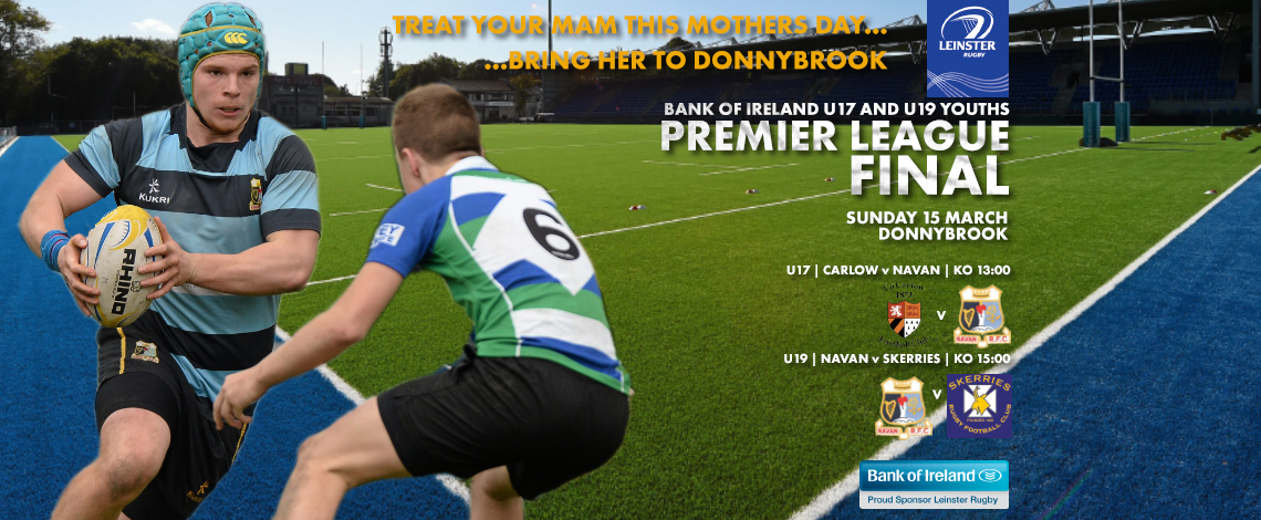 Leinster Rugby U17 And U19 Premier League Finals On This Sunday