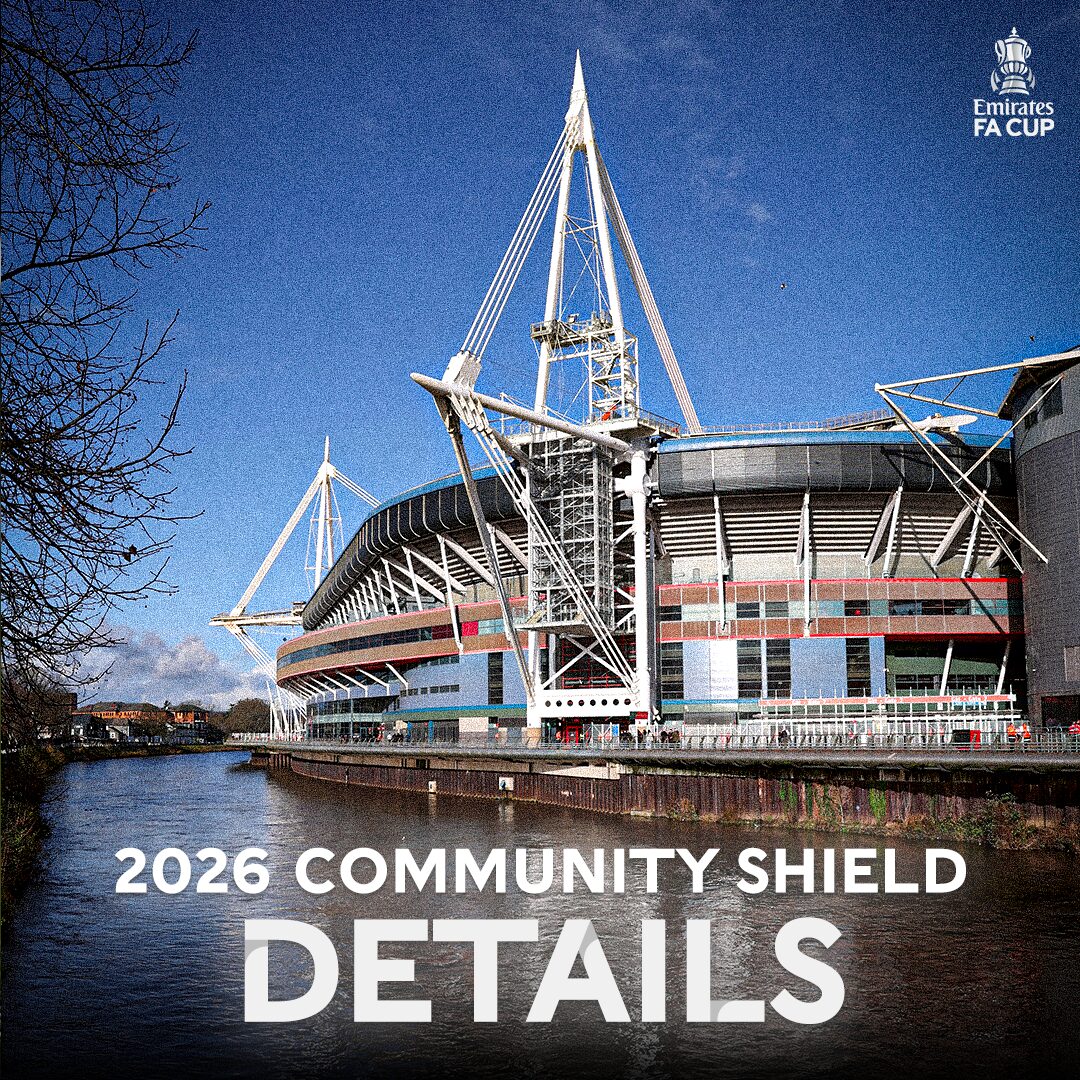 Principality Stadium to host the 2026 FA Community Shield on Sunday 16th August Principality Stadium to host the 2026 FA Community Shield on Sunday 16th August