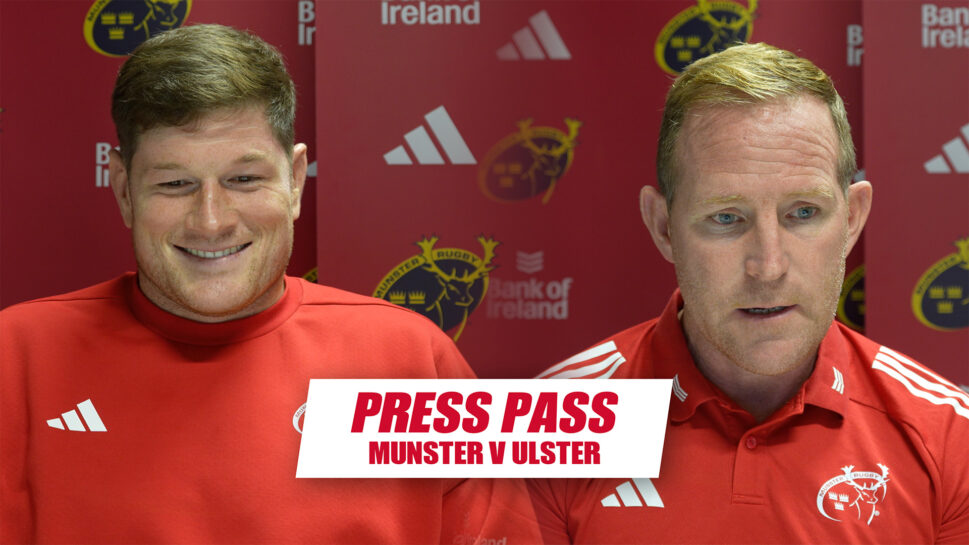 Press Pass | Munster v Connacht