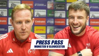 Press Pass | Munster v Gloucester