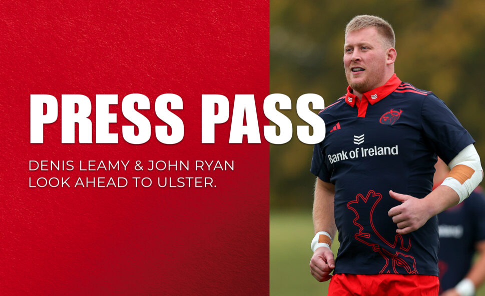 Press Pass | Ulster v Munster