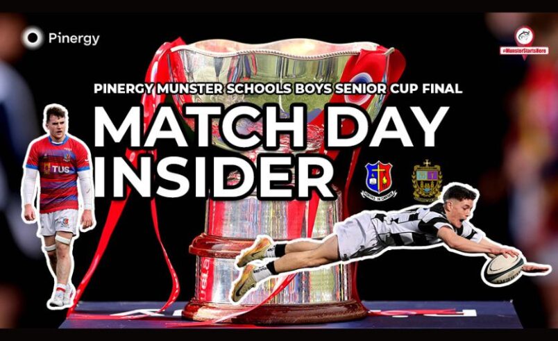 Matchday Insider | Pinergy Munster Schools Boys Senior Cup Final