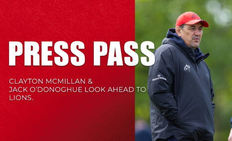 Press Pass | Munster v Lions