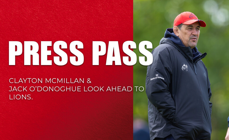 Press Pass | Munster v Lions