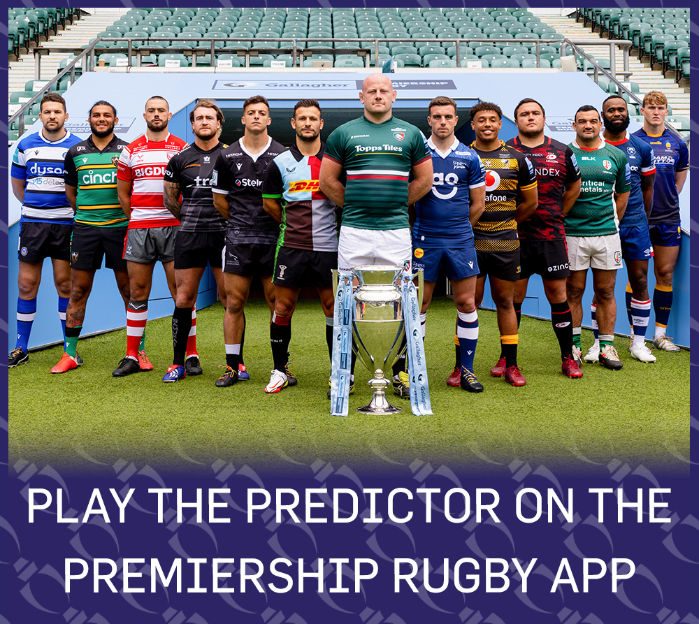 Play to Win! Gallagher Premiership Rugby Predictor Play to Win! Gallagher Premiership Rugby Predictor