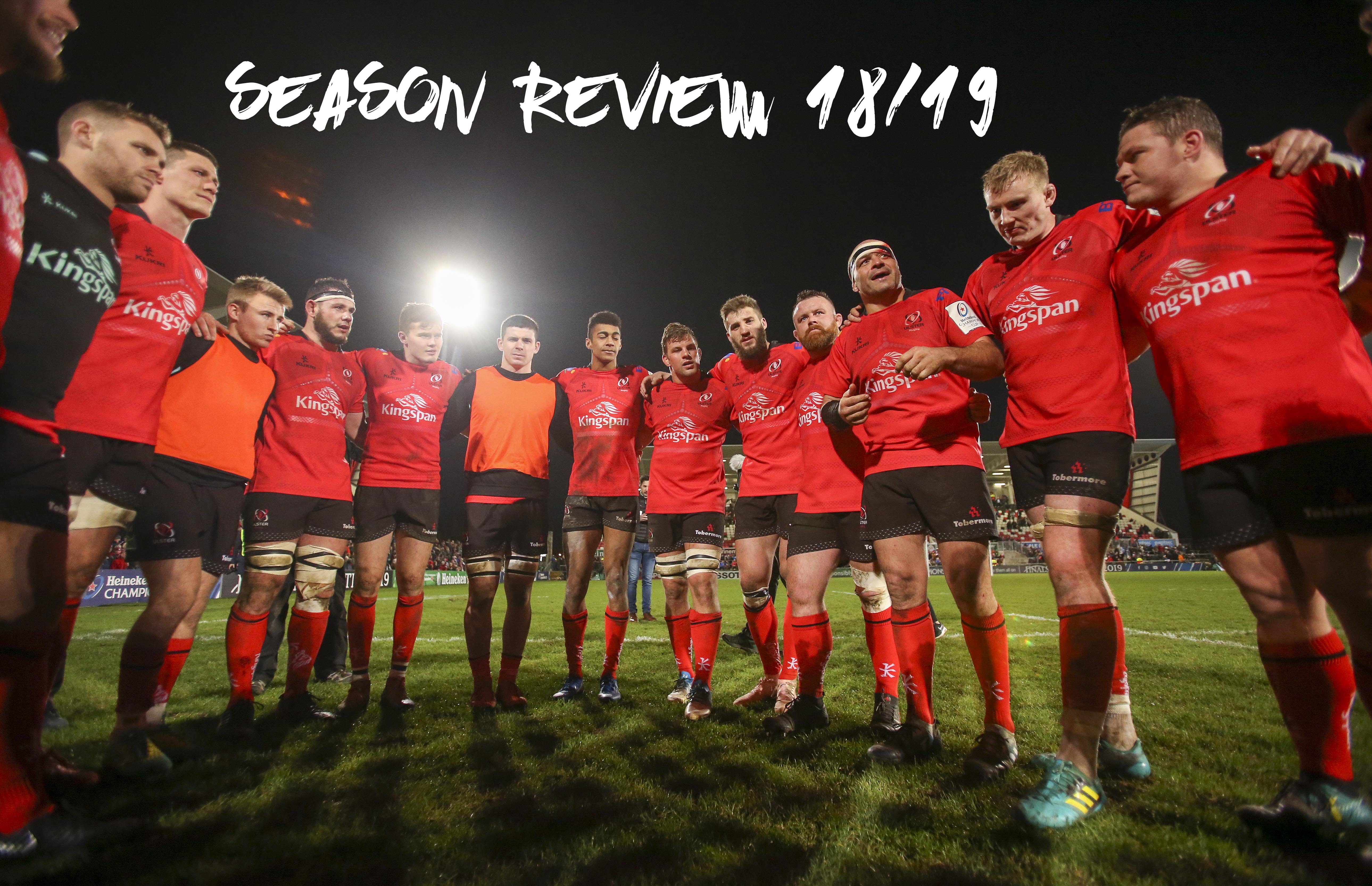 Ulster Rugby 2018/19 Season Review!